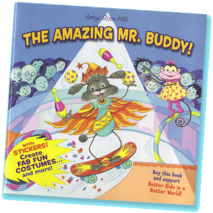 The Amazing Mr. Buddy! by Amye Rose Hill